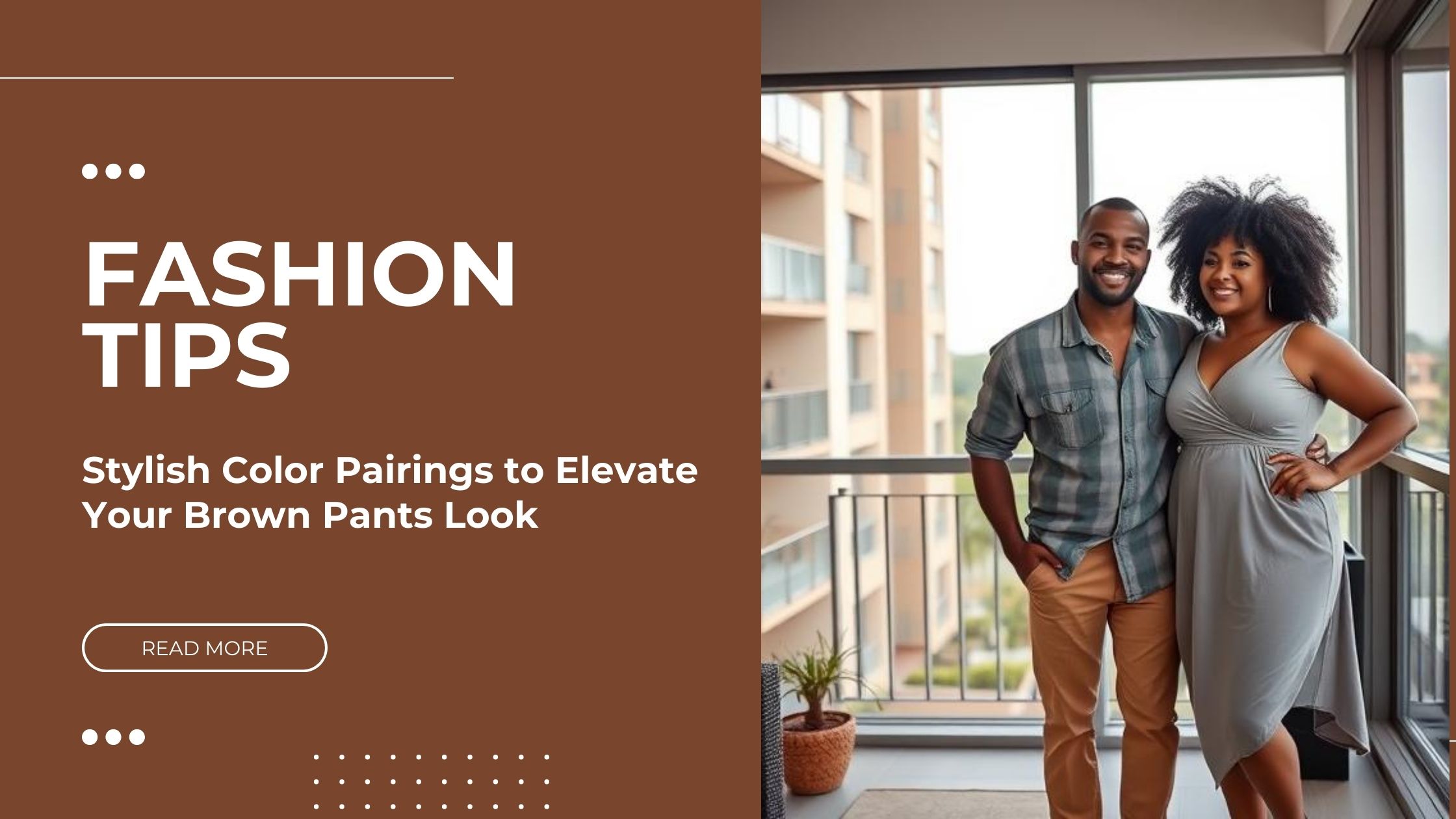 Stylish Color Pairings to Elevate Your Brown Pants Look