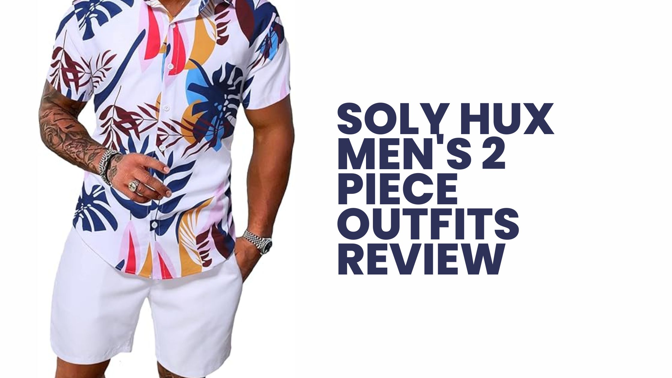 SOLY HUX Men's 2 Piece Outfits Review